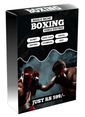 Single Niche Boxing Video Editing